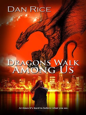 cover image of Dragons Walk Among Us